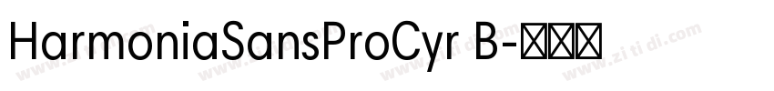 HarmoniaSansProCyr B字体转换
